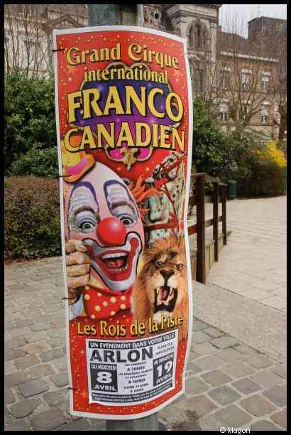 Арлон, Бельгия: афиша Grand Cirque international Franco Canadien