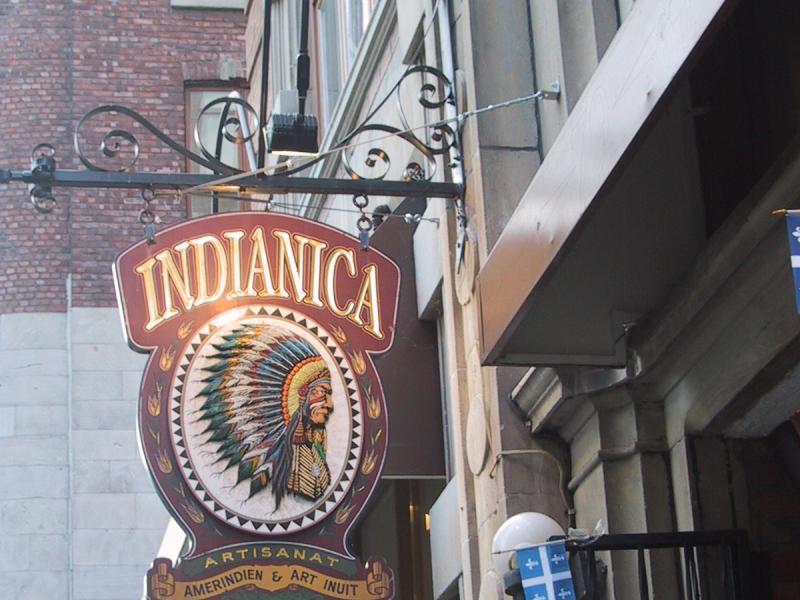 Montreal 2004: вывеска «INDIANICA» с изображением вождя и надписью «ARTISANAT AMERINDIEN & ART INUIT»
