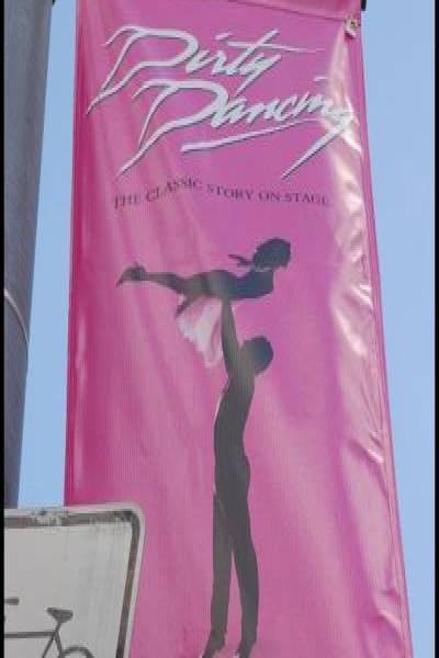 Плакат «Dirty Dancing» у театра в Торонто, 22 июля 2007